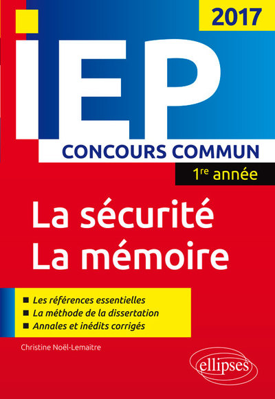 Concours commun IEP 2017 1re année. Synthèse sur les deux thèmes - La sécurité / La mémoire (9782340013537-front-cover)