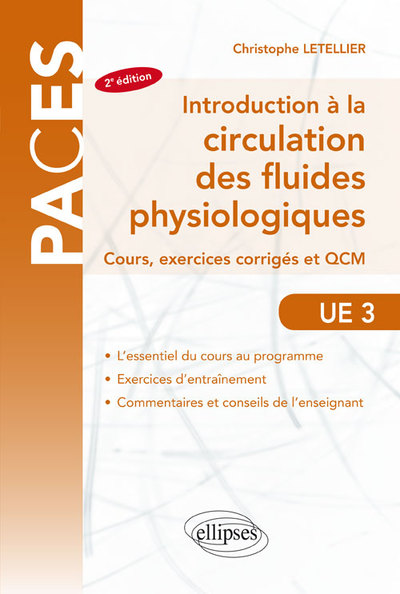 UE3 - Introduction à la circulation des fluides physiologiques - Cours, exercices corrigés et QCM - 2e édition (9782340017269-front-cover)