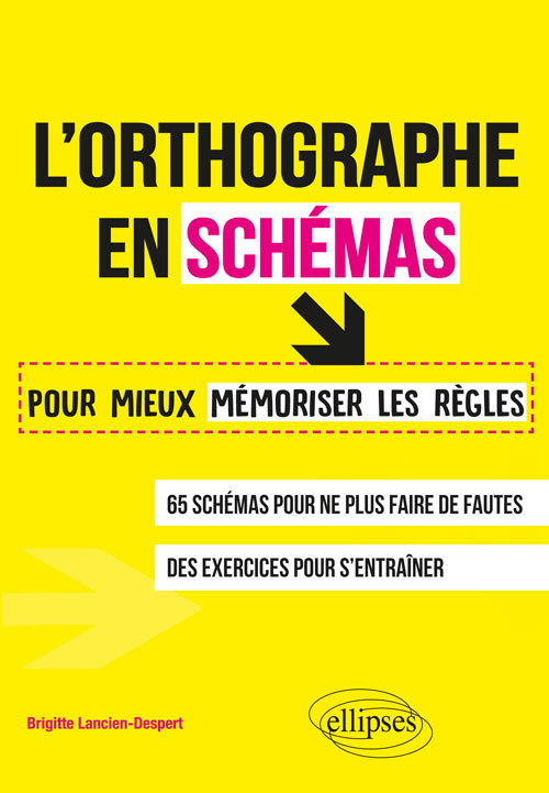 L'orthographe en schémas. Pour mieux mémoriser les règles (9782340024243-front-cover)