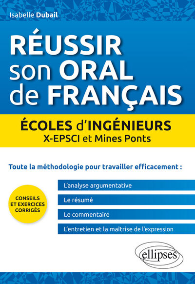 Réussir son oral de français. Ecoles d’ingénieurs (9782340003811-front-cover)