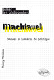 Machiavel. Ombres et lumières du politique (9782340015685-front-cover)