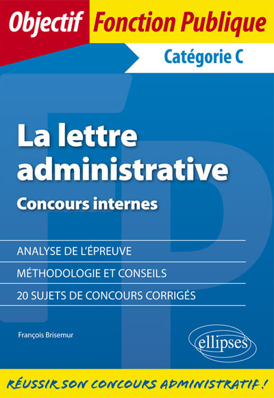 La lettre administrative - Concours internes - Catégorie C (9782340028067-front-cover)
