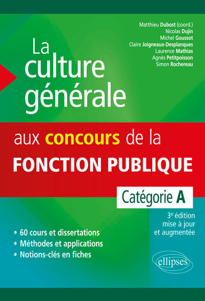La culture générale aux concours de la fonction publique. Catégorie A. 3e édition (9782340021549-front-cover)