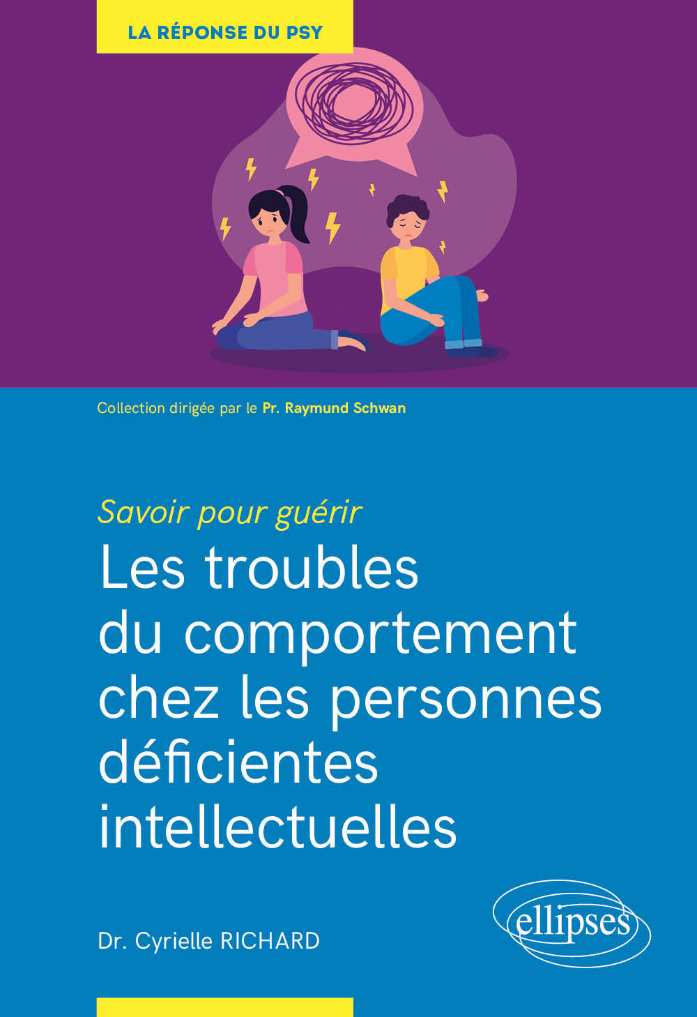 Savoir pour guérir : Les troubles du comportement chez les personnes déficientes intellectuelles (9782340035249-front-cover)