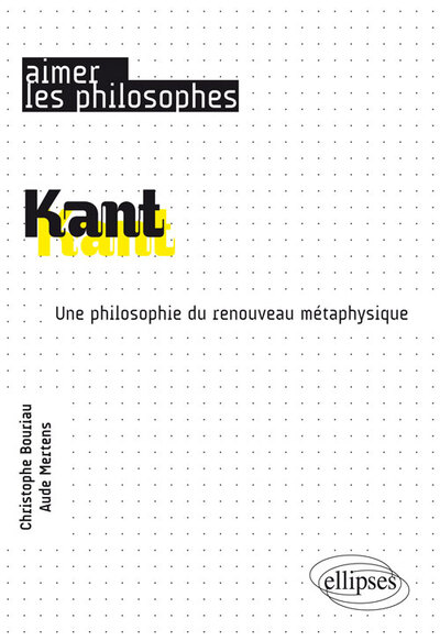 Kant. Une philosophie du renouveau métaphysique (9782340018402-front-cover)