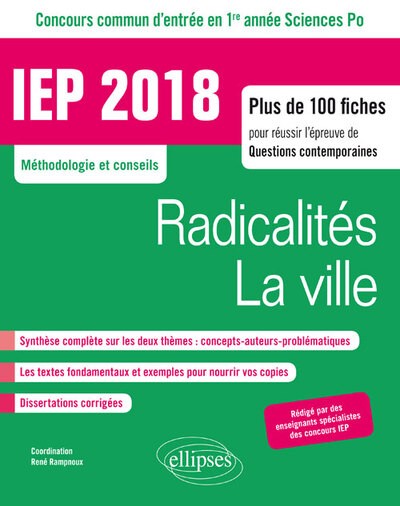 Concours commun IEP 2018. plus de 100 fiches pour réussir l'épreuve de questions contemporaines - entrée en 1re année - Radicali (9782340020368-front-cover)