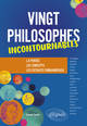 Vingt philosophes incontournables. La pensée, les concepts, les extraits fondamentaux. (9782340061538-front-cover)