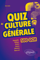 Quiz de Culture Générale - 500 QCM (9782340036871-front-cover)