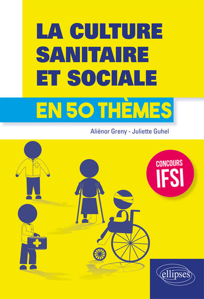 La culture sanitaire et sociale en 50 thèmes (9782340021655-front-cover)