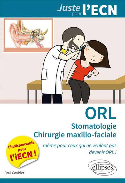 ORL, Stomatologie, Chirurgie maxillo-faciale (9782340005174-front-cover)