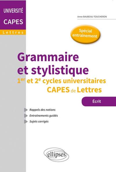 Grammaire et stylistique - 1er et 2e cycles universitaires - CAPES de Lettres (9782340005990-front-cover)