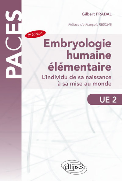 Embryologie humaine élémentaire - L'individu de sa naissance à sa mise au monde - 2e édition (9782340018983-front-cover)