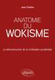 Anatomie du wokisme, La déconstruction de la civilisation occidentale (9782340099418-front-cover)