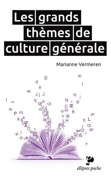 Les grands thèmes de culture générale (9782340006102-front-cover)