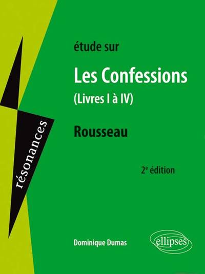Rousseau, Les Confessions (Livres I à IV) - 2e édition (9782340004191-front-cover)