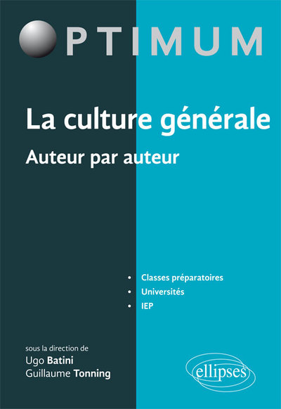 La Culture générale auteur par auteur. Classes préparatoires, université - IEP (9782340024441-front-cover)