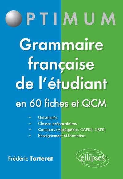 Grammaire française de l’étudiant - en 60 fiches et QCM (9782340000445-front-cover)