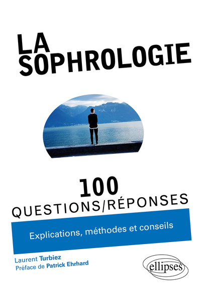 La sophrologie en 100 Questions/Réponses (9782340042667-front-cover)