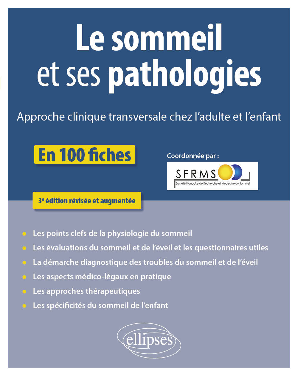 Le sommeil et ses pathologies, Approche clinique transversale chez l’adulte et l'enfant (9782340087415-front-cover)