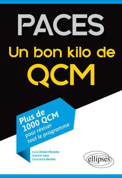 PACES - Un bon kilo de QCM (plus de 1000 QCM pour réviser tout le programme) (9782340017696-front-cover)
