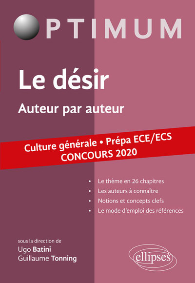 Le désir. Auteur par auteur. Culture générale. Prépa ECE/ECS. Concours 2020 (9782340032354-front-cover)