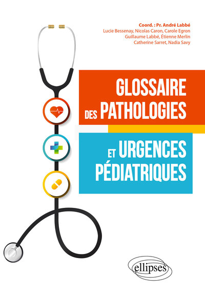 Glossaire des pathologies et urgences pédiatriques (9782340038707-front-cover)