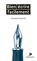 Bien écrire facilement (9782340028234-front-cover)