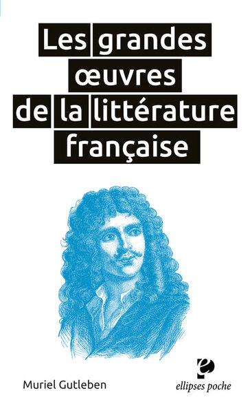 Les grandes œuvres de la littérature française (9782340028258-front-cover)