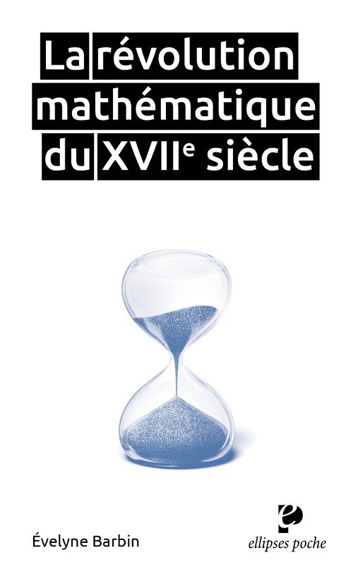 La révolution mathématique du XVIIe siècle (9782340030527-front-cover)