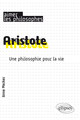 Aristote. Une philosophie pour la vie (9782340015975-front-cover)