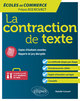 La contraction de texte. Écoles de commerce. Prépas ECE/ECS/ECT (9782340023543-front-cover)