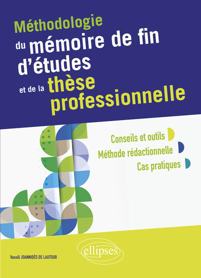 Méthodologie du mémoire de fin d'études et de la thèse professionnelle (9782340022317-front-cover)