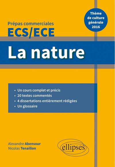 La nature. Épreuve de culture générale Prépas commerciales ECS / ECE 2016 (9782340005396-front-cover)