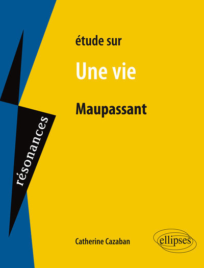 Maupassant, Une vie (9782340004467-front-cover)