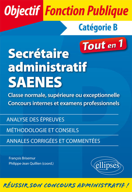 Secrétaire administratif / SAENES de classe normale, supérieure ou exceptionnelle (concours internes et examen professionnel) (9782340019867-front-cover)