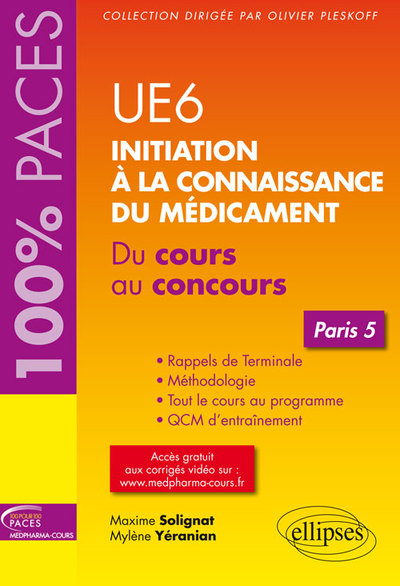 UE 6 : Initiation à la connaissance du médicament - Paris 5 (9782340009356-front-cover)