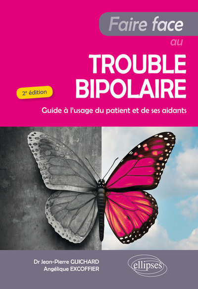Faire Face au Trouble bipolaire - Guide à l'usage du patient et de ses aidants - 2e édition (9782340032743-front-cover)