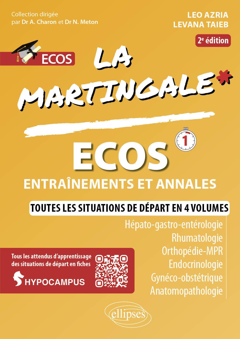 ECOS, Hépato-gastro-entérologie - Rhumatologie - Orthopédie - MPR - Endocrinologie - Gynéco-Obstétrique - Anatomopathologie (9782340098107-front-cover)