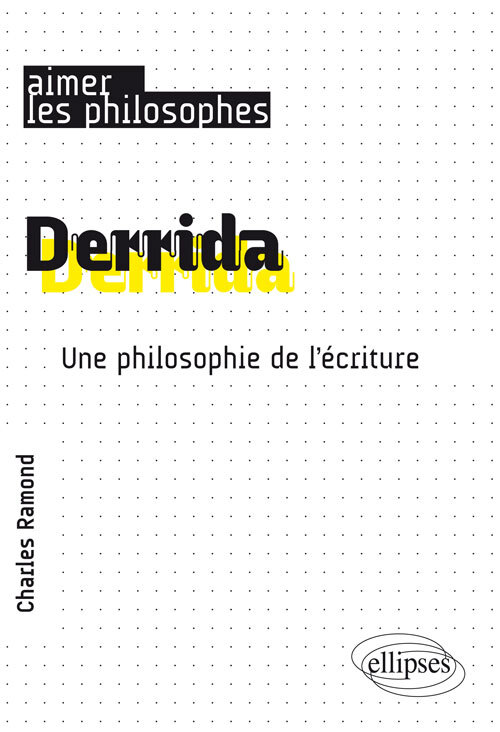 Derrida. Une philosophie de l'écriture (9782340024250-front-cover)
