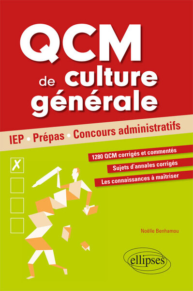QCM de culture générale pour réussir ses concours. IEP, Prépas, Concours administratifs (9782340020269-front-cover)