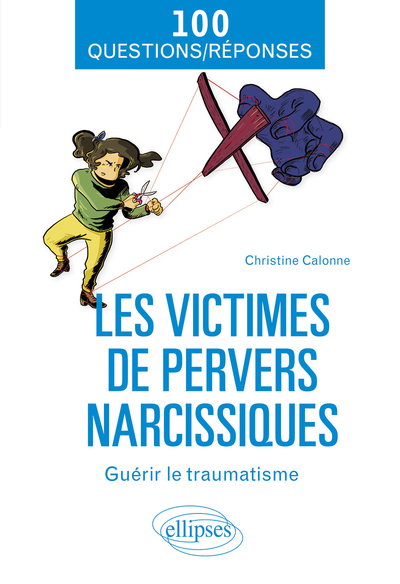 Les victimes de pervers narcissiques - Guérir le traumatisme (9782340056800-front-cover)