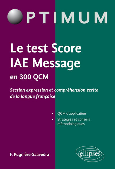 Le test score IAE Message en 300 QCM (section expression et comprehension écrite de la langue française) (9782340009967-front-cover)