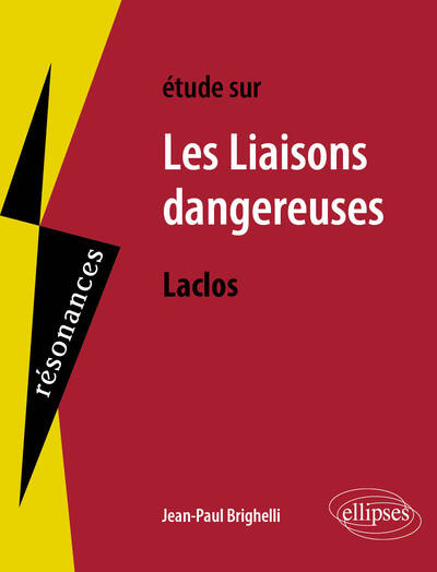 Laclos, Les Liaisons dangereuses (9782340004306-front-cover)