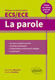 La parole. Épreuve de culture générale. Prépas commerciales ECS / ECE 2017 (9782340011823-front-cover)