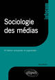 Sociologie des médias - 4e édition actualisée et augmentée (9782340008199-front-cover)