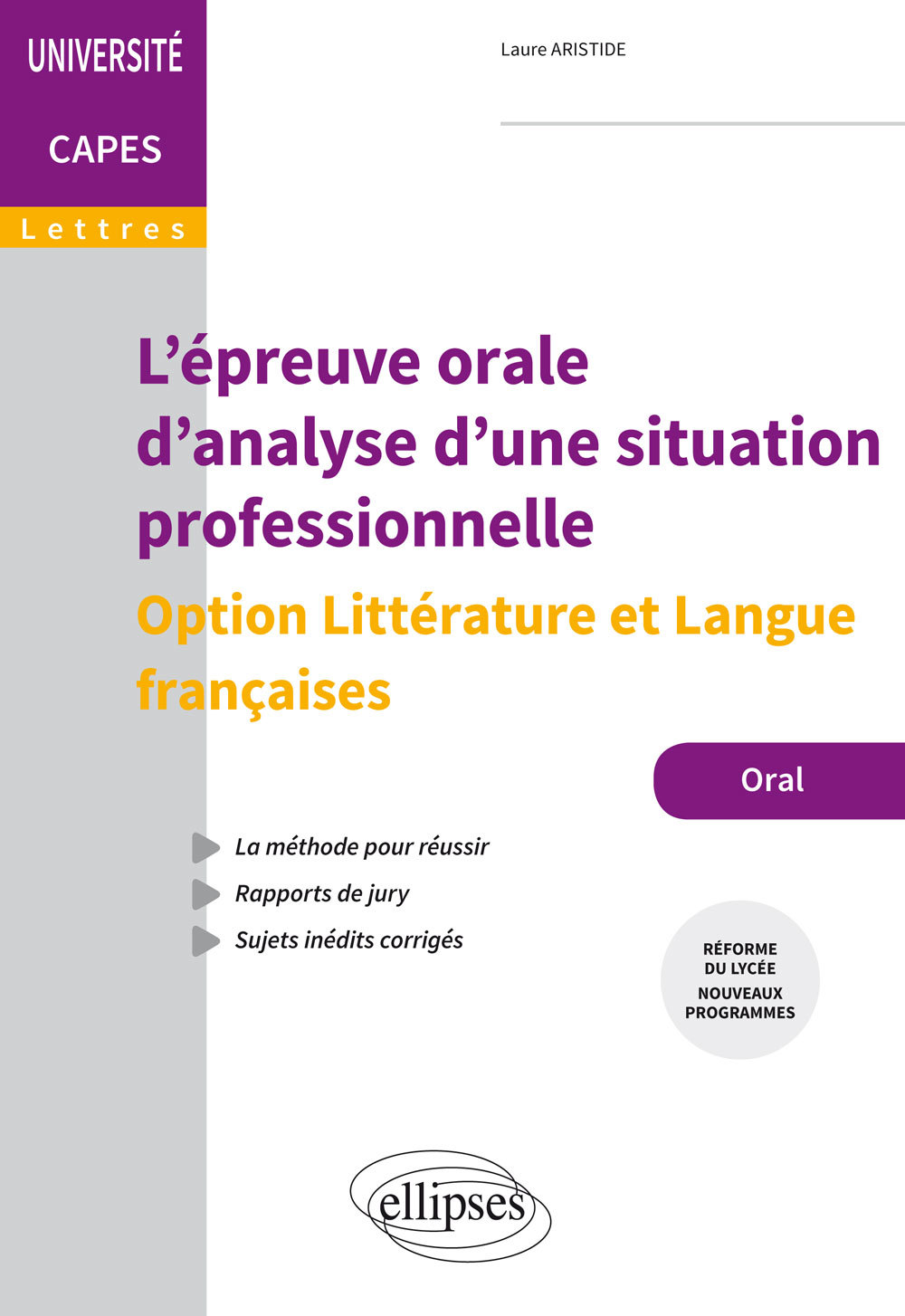 L'épreuve orale d'analyse d'une situation professionnelle - Option Littérature et Langue françaises - Capes de Lettres (9782340035690-front-cover)