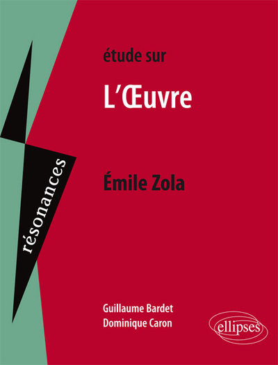 Étude sur Émile Zola, L'Œuvre (9782340030336-front-cover)