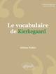 Le vocabulaire de Kierkegaard (9782340004375-front-cover)