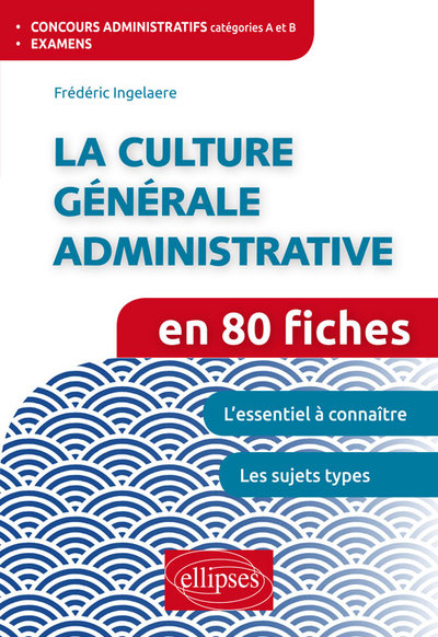 La culture générale administrative en 80 fiches (9782340015005-front-cover)