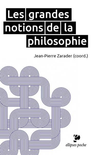 Les grandes notions de la philosophie (9782340003224-front-cover)